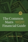 Image for The Common Man&#39;s Financial Guide