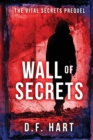 Image for Wall of Secrets : The Vital Secrets Prequel