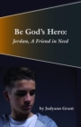 Image for Jordan, a friend in need