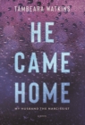 Image for He Came Home
