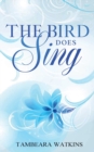Image for The Bird Does Sing