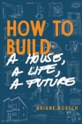 Image for How to Build