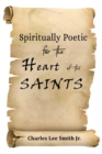 Image for Spiritually Poetic for the Heart of the Saints