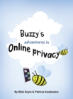 Image for Buzzy&#39;s Adventures in Online Privacy : Privacy Teaching Tool for Parents and Caregivers