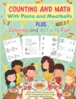 Image for Counting and Math with Pasta and Meatballs PLUS Coloring and Activity Fun