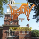 Image for Little Miss HISTORY Travels to INDEPENDENCE HALL &amp; The Museum of the American Revolution : Volume 12