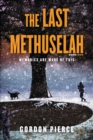Image for The Last Methuselah, Book 1