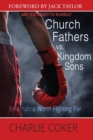 Image for Church Fathers vs Kingdom Sons