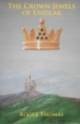 Image for The Crown Jewels of Undlar