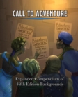 Image for Call To Adventure : Expanded Compendium of Fifth Edition Backgrounds