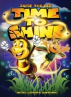 Image for Jayce The Bee : Time To Shine