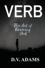 Image for Verb : The Act of Knowing God