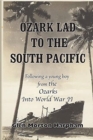 Image for Ozark Lad to the South Pacific