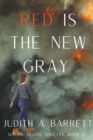 Image for Red is the New Gray