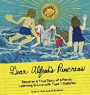Image for Dear Alfred&#39;s Pancreas : Based on a True Story of a Family Learning to Live with Type 1 Diabetes