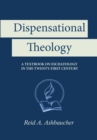 Image for Dispensational Theology : A Textbook on Eschatology in the Twenty-First Century