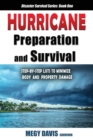 Image for Hurricane Preparedness and Survival : Step-by-Step Lists to Minimize Body and Property Damage