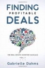 Image for Finding Profitable Deals : The Guide to Real Estate Investing Success