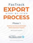 Image for FasTrack Export Step-by-Step Process : Phase 1 - Starting Up a Successful Export Market Expansion Program