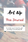 Image for Art Up This Journal