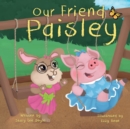 Image for Our Friend Paisley