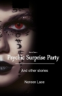 Image for How to Throw a Psychic a Surprise Party