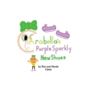 Image for Arabella&#39;s Purple Sparkly New Shoes