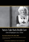 Image for Nurses Take Back Health Care One Employer at a Time