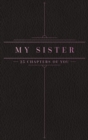 Image for 25 Chapters Of You : My Sister
