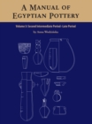 Image for A Manual of Egyptian Pottery: Volume 3 : 3
