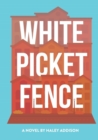 Image for White Picket Fence