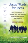 Image for Jesus&#39; Words for Teens--Obedience : Leader&#39;s Guide