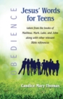 Image for Jesus&#39; Words for Teens--Obedience--Teen Edition