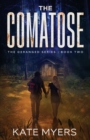 Image for The Comatose : A Young Adult Dystopian Romance - Book Two