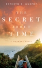 Image for The Secret About Time