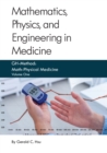 Image for Mathematics, Physics, and Engineering in Medicine : GH-Method: Math-Physical Medicine
