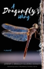Image for A Dragonfly&#39;s Wing