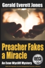 Image for Preacher Fakes a Miracle : An Evan Wycliff Mystery