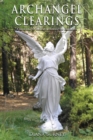 Image for Archangel Clearings : A Manual to Release Unwanted Energies