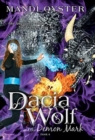 Image for Dacia Wolf &amp; the Demon Mark