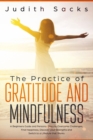 Image for The Practice of Gratitude and Mindfulness