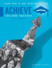 Image for Achieve College Success, Full Edition : Learn How In One Semester or Less