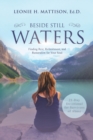 Image for Beside Still Waters : Finding Rest, Refreshment, and Restoration for your Soul