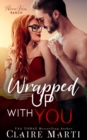 Image for Wrapped Up with You