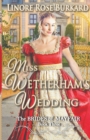 Image for Miss Wetherham&#39;s Wedding: The Brides of Mayfair, Book 3