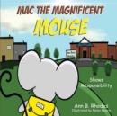 Image for Mac the Magnificent Mouse : Shows Responsibility