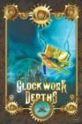 Image for Clockwork Depths : An Undersea Steampunk Roleplaying Game