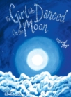 Image for The Girl Who Danced on the Moon