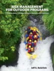Image for Risk Management for Outdoor Programs : A Guide to Safety in Outdoor Education, Recreation and Adventure