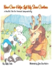 Image for Now Cow Helps Lost My Shoe Caribou : A Mindful Tale for Personal Responsibility: A Mindful Tale